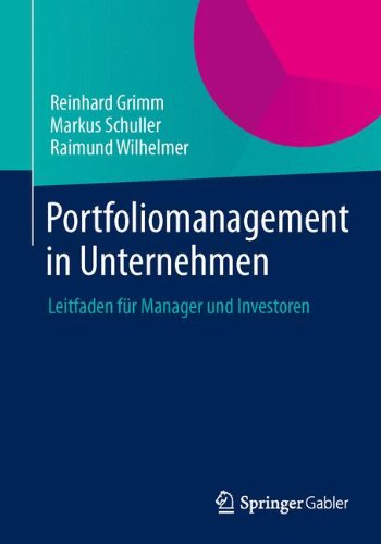 Portfoliomanagement in Unternehmen: Leitfaden für Manager und Investoren (German Edition)