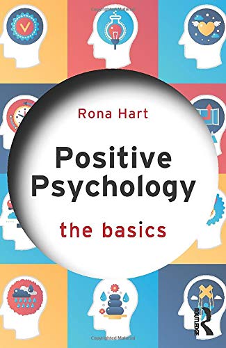 Positive Psychology: The Basics