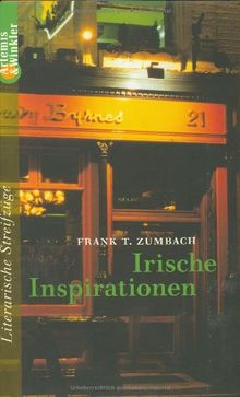 Irische Inspirationen. Literarische Streifzüge