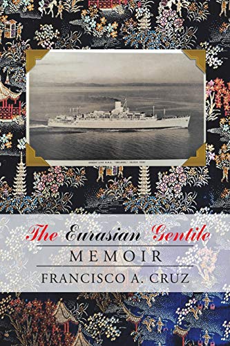 The Eurasian Gentile: Memoir
