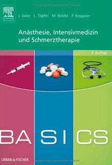 BASICS Anästhesie, Intensivmedizin und Schmerztherapie von Vater, Jens, Töpfer, Lars | Buch | Zustand gut