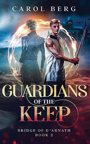 Guardians of the Keep (Bridge of D'Arnath)