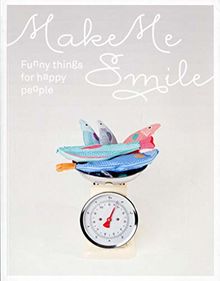 Make me smile: Funny things for happy people. (Index Book)