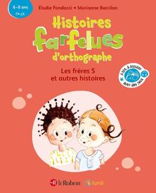 Les frères S : et autres histoires : 6-8 ans, CP-CE