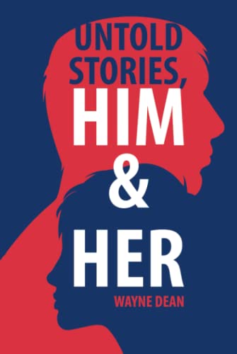Untold Stories, Him & Her