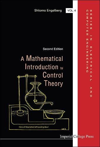 A Mathematical Introduction to Control Theory: Series in Electrical and Computer Engineering 04
