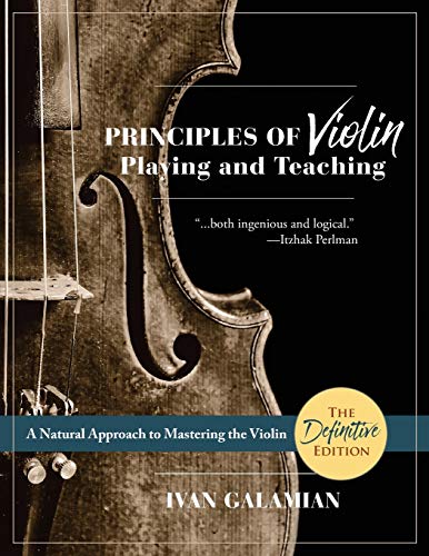 Ivan Galamian Principles Of Violin Playing And Teaching (Dover Books On Music)