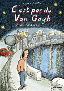 C'est pas du Van Gogh : mais ça aurait pu...
