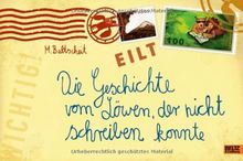 Die Geschichte vom Löwen, der nicht schreiben konnte: Originalausgabe