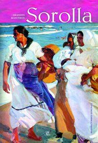 Sorolla (Grandes Maestros, Band 4)