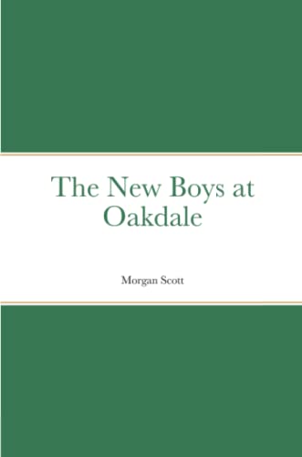 The New Boys at Oakdale
