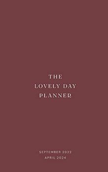 The Lovely Day Planner: 20 months planner // To Do Lists // Meal Plan // Workout Plan // Shopping List // SEPTEMBER 2022 to APRIL 2024 // red paperback (The Lovely Day Planner 2022-2024)