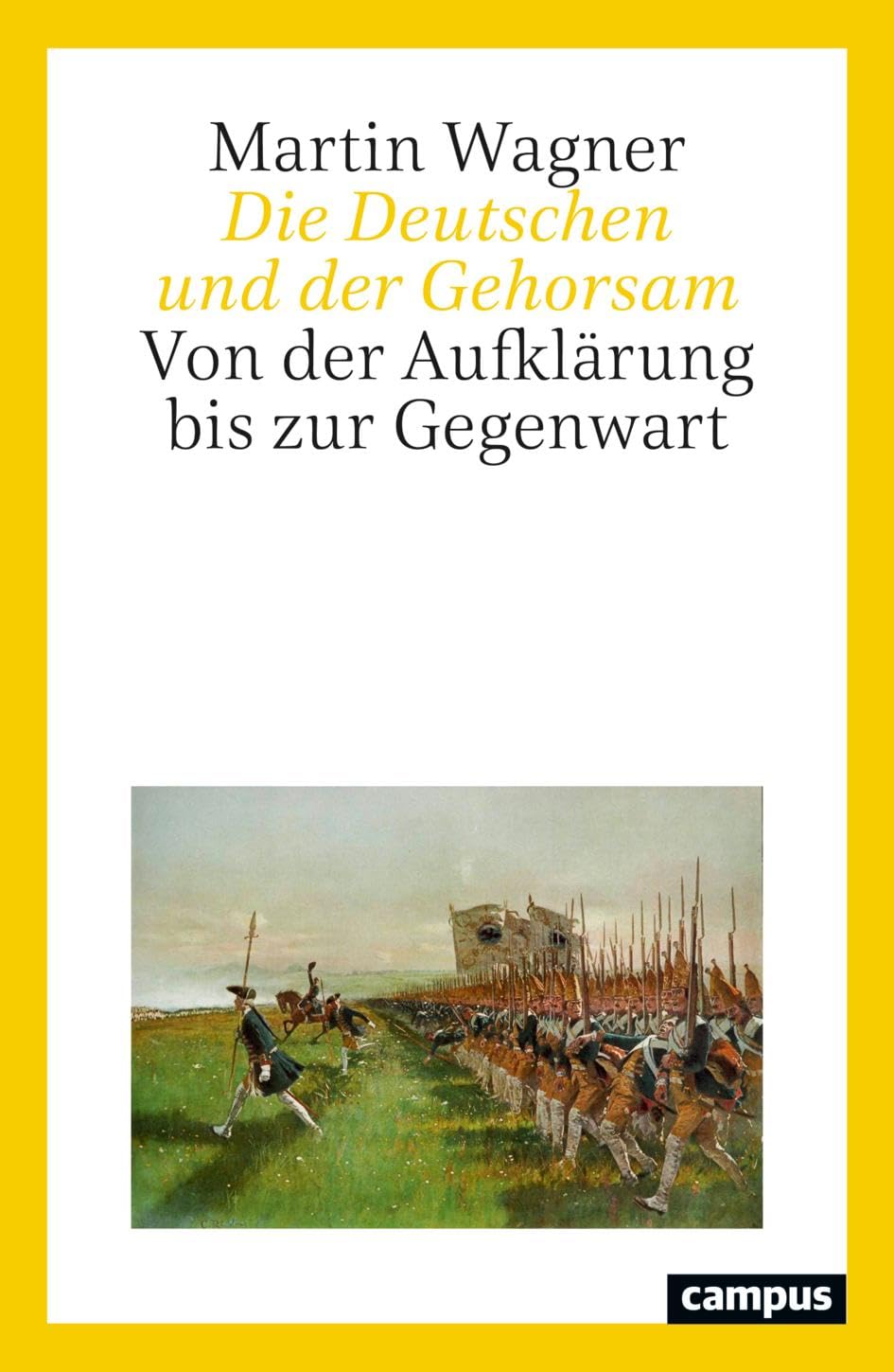 Die Deutschen und der Gehorsam: Von der Aufklärung bis zur Gegenwart