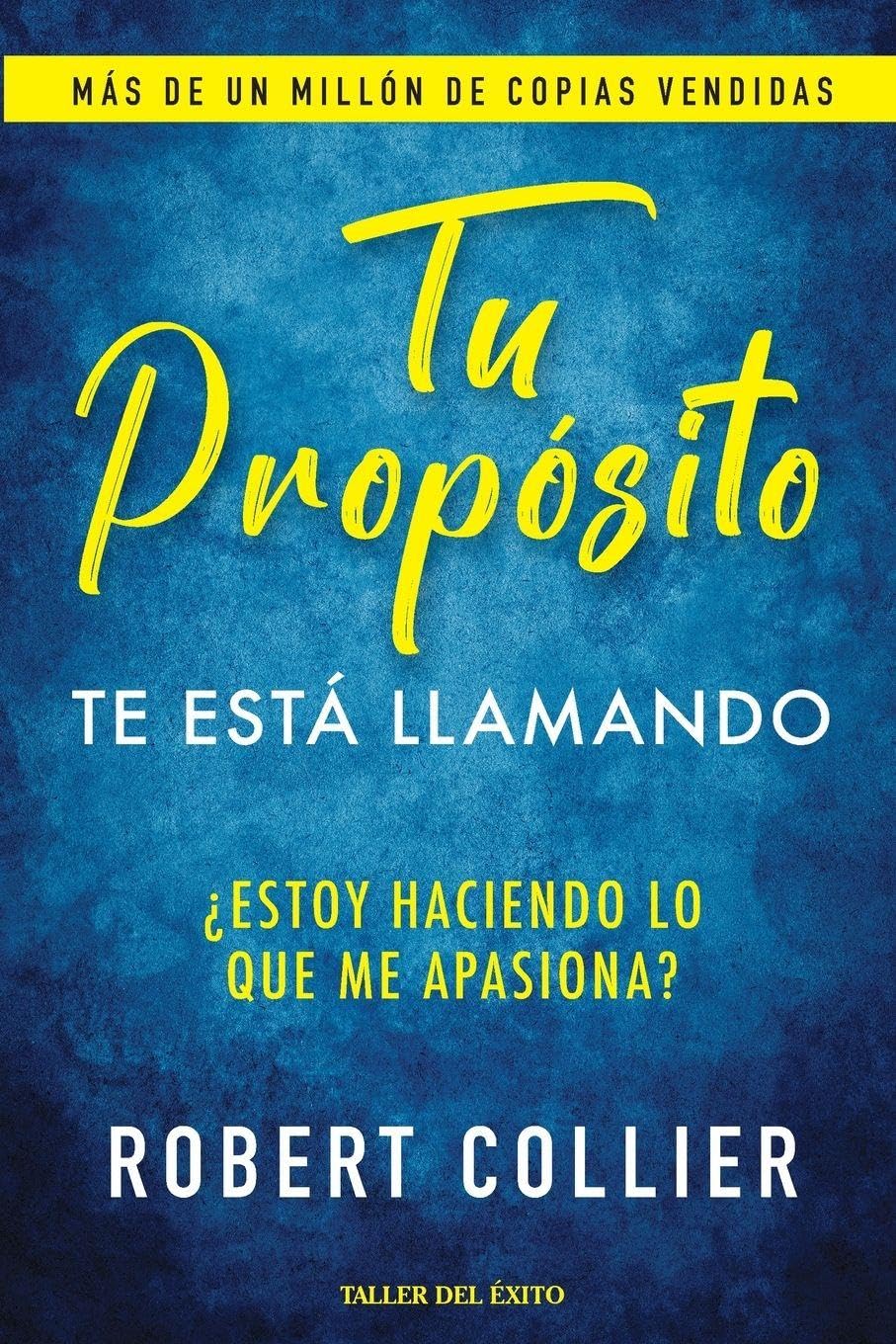 Tu propósito: ¿Estoy haciendo lo que me apasiona?