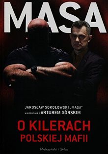 Masa o kilerach polskiej mafii