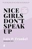 Nice girls don't speak up: adviezen om krachtig te communiceren