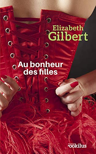 Au Bonheur Des Filles: Au Bonheur Des Filles