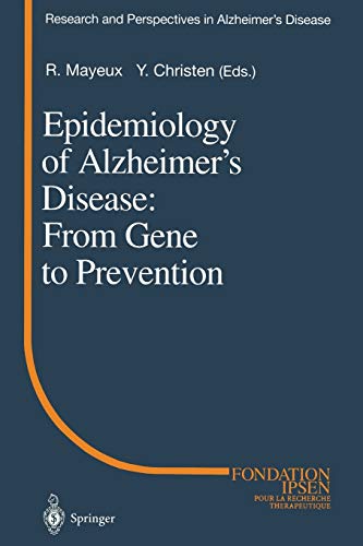 Epidemiology of Alzheimer's Disease: From Gene to Prevention (Research and Perspectives in Alzheimer's Disease)
