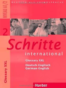 Schritte international 2: Deutsch als Fremdsprache / Glossary XXL Deutsch-Englisch German-English