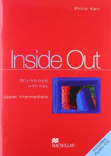 INSIDE OUT: WORKBOOK WITH KEY (UPPER INTERMEDIATE) (INCLUDES AUDI O-CD): Workbook Pack with Key