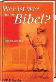 Wer ist wer in der Bibel?