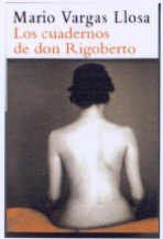 Los cuadernos de Don Rigoberto.