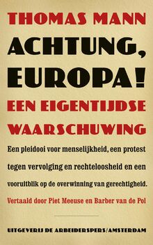 Achtung, Europa!: Een eigentijdse waarschuwing