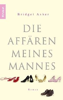 Die Affären meines Mannes: Roman