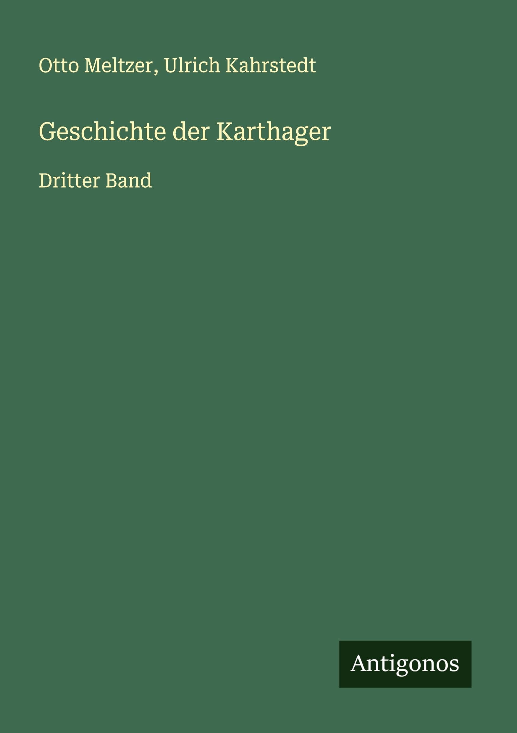 Geschichte der Karthager: Dritter Band