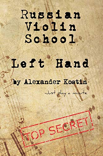 Russian Violin School: Left Hand