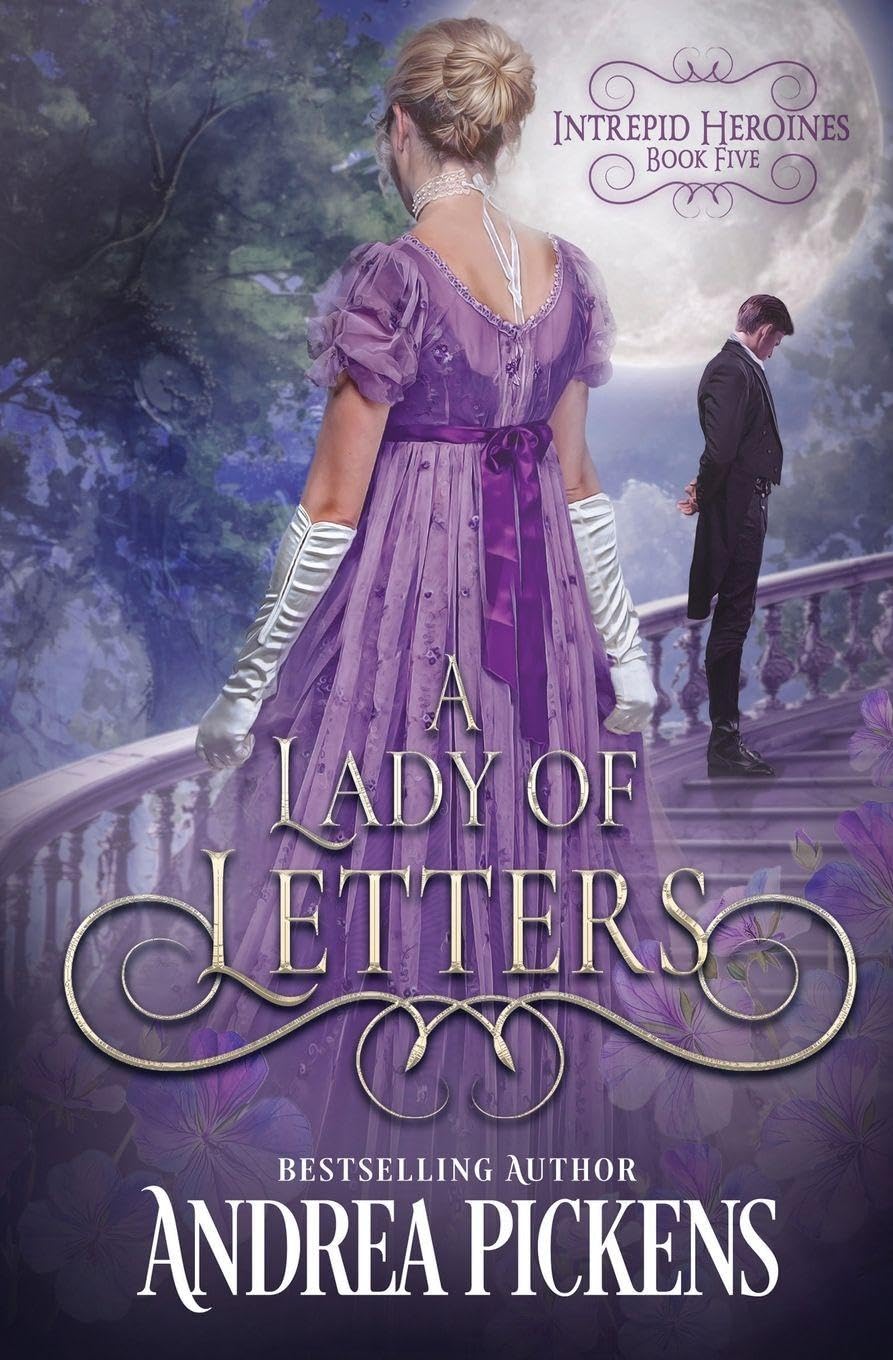 A Lady of Letters (Intrepid Heroines, Band 5)