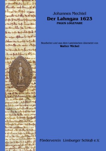 Der Lahngau 1623: Pagus Logenahe