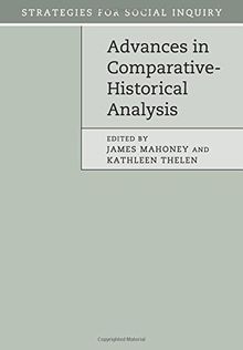 Advances in Comparative-Historical Analysis (Strategies for Social Inquiry)