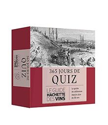 365 jours de quiz : le guide Hachette des vins