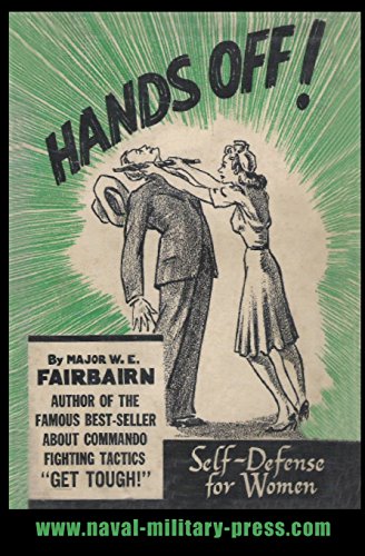 Fairbairn, W. E. Hands Off!, Self-Defence For Women