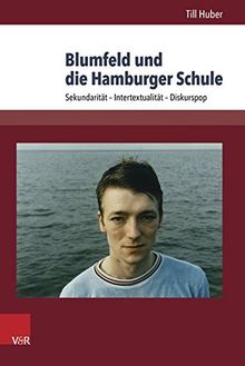 Blumfeld und die Hamburger Schule: Sekundarität - Intertextualität - Diskurspop (Westwärts)