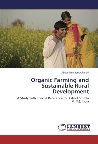 Organic Farming and Sustainable Rural Development: A Study with Special Reference to District Shimla (H.P.), India