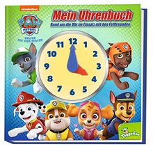 PAW Patrol: Mein Uhrenbuch - Rund um die Uhr im Einsatz mit den Fellfreunden: Buch mit Uhr zum Lernen