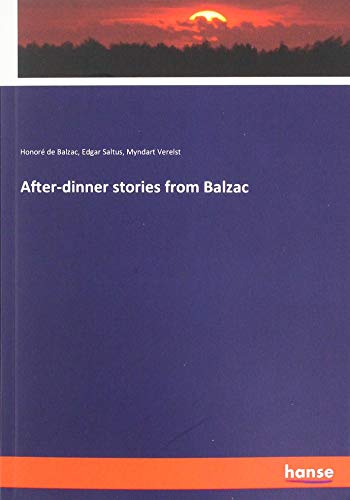 After-dinner stories from Balzac