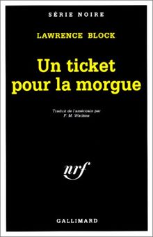 Un ticket pour la morgue