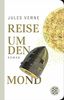 Reise um den Mond: Roman (Fischer Taschenbibliothek)