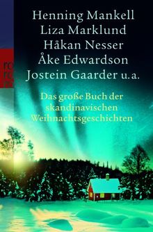 Das große Buch der skandinavischen Weihnachtsgeschichten