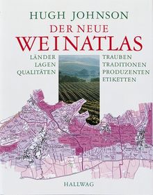 Der neue Weinatlas (Wein - Atlanten)