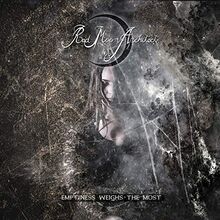 Emptiness Weighs the Most (Digipak)