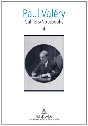 Cahiers / Notebooks 4: Translated and edited by Brian Stimpson, Paul Gifford, Robert Pickering, Norma Rinsler and Rima Joseph