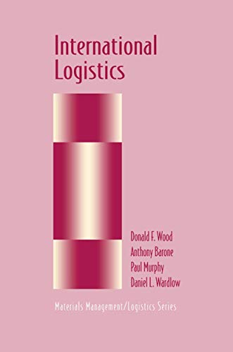 International Logistics (Chapman & Hall Materials Management/Logistics Series)