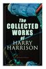The Collected Works of Harry Harrison (Illustrated Edition): Deathworld, The Stainless Steel Rat, Planet of the Damned, The Misplaced Battleship