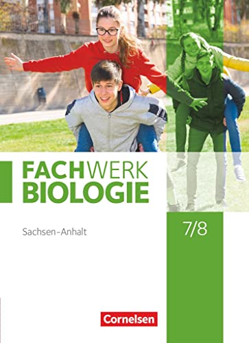 Fachwerk Biologie   Fachwerk Biologie - Sachsen-Anhalt 2020 - 7 8 Schuljahr Schülerbuch Gebunden