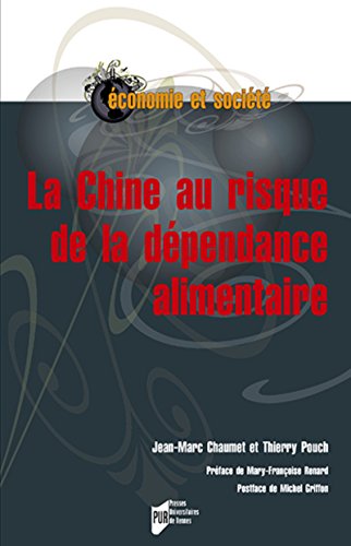 La Chine Au Risque De La Dépendance Alimentaire