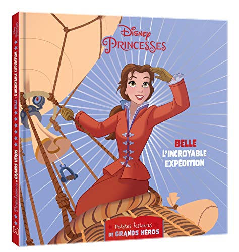 Belle : l'incroyable expédition